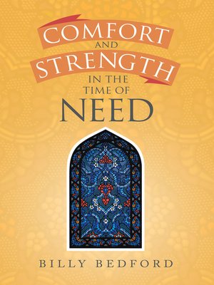 cover image of Comfort and Strength in the Time of Need